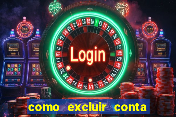 como excluir conta na sportingbet